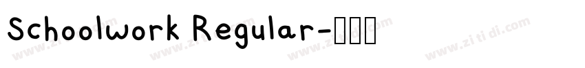 Schoolwork Regular字体转换 Schoolwork Regular字体转换